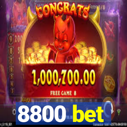 8800 bet