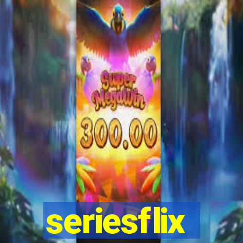 seriesflix