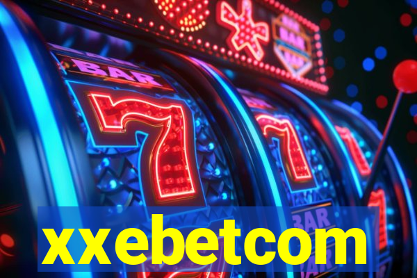 xxebetcom
