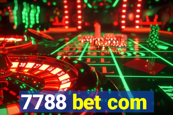 7788 bet com