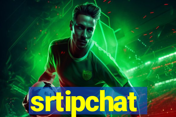 srtipchat