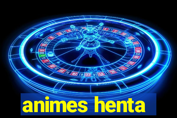 animes henta