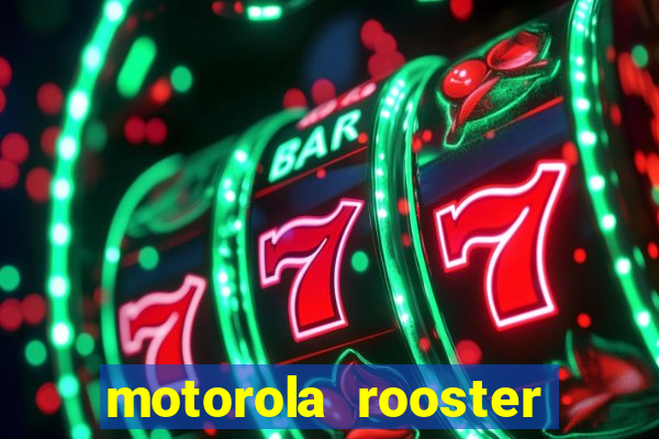 motorola rooster alarm sound download