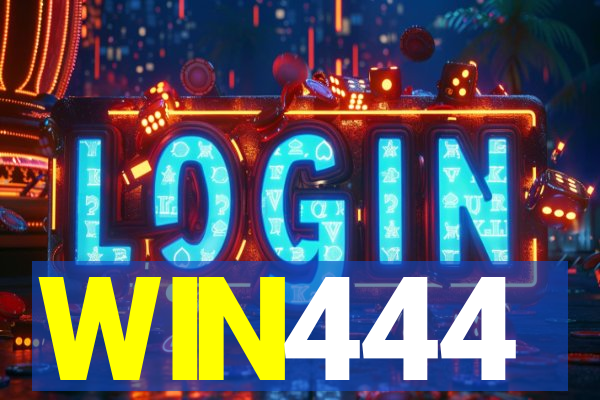 WIN444