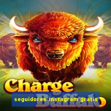 seguidores instagram gratis