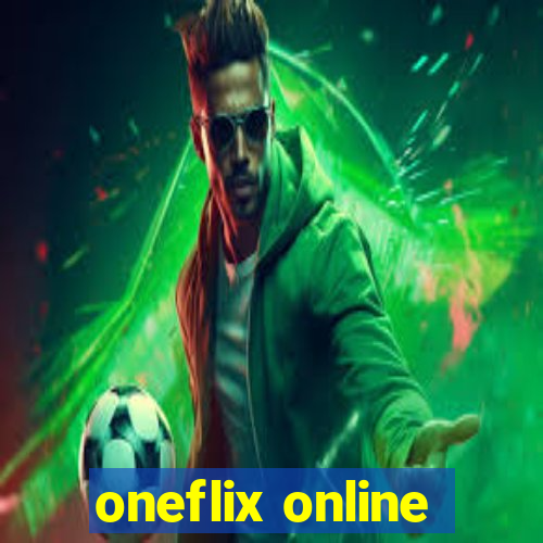 oneflix online