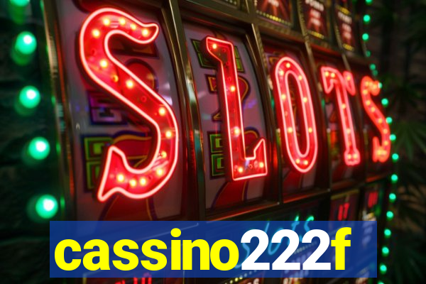 cassino222f