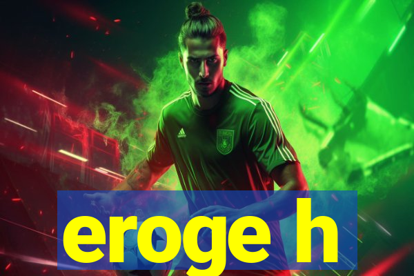 eroge h