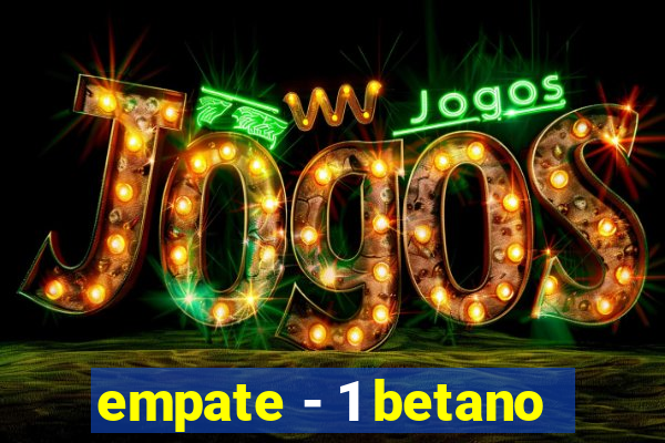 empate - 1 betano
