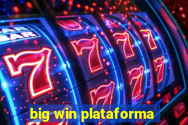 big win plataforma