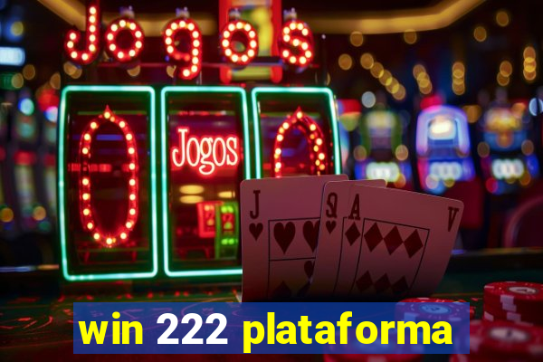 win 222 plataforma