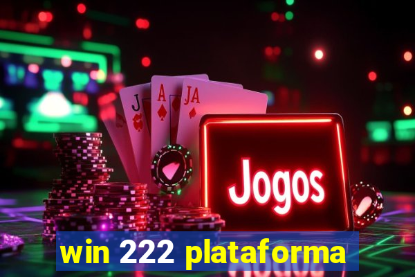 win 222 plataforma