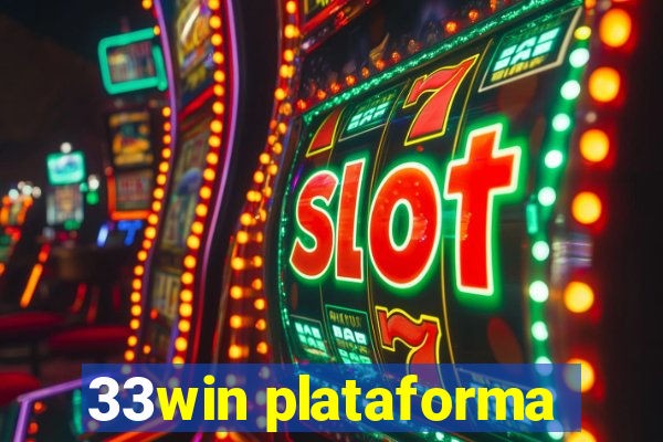 33win plataforma