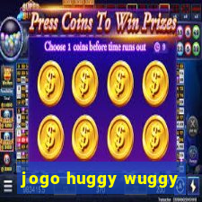 jogo huggy wuggy