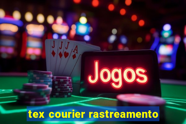 tex courier rastreamento