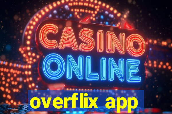 overflix app