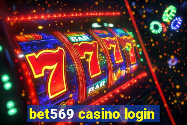 bet569 casino login