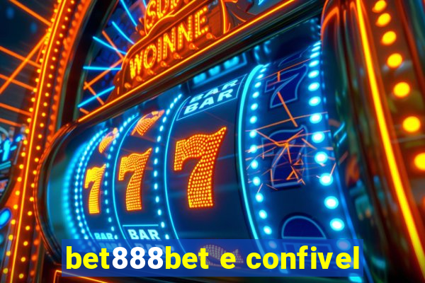 bet888bet e confivel