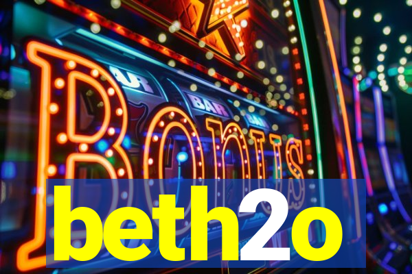 beth2o