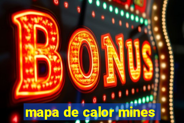 mapa de calor mines