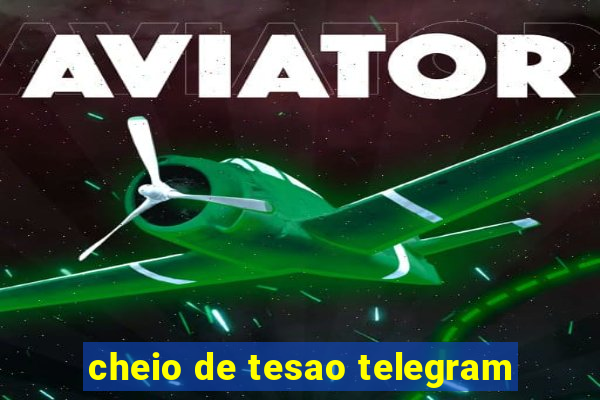 cheio de tesao telegram