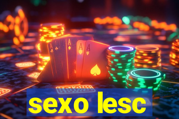 sexo lesc