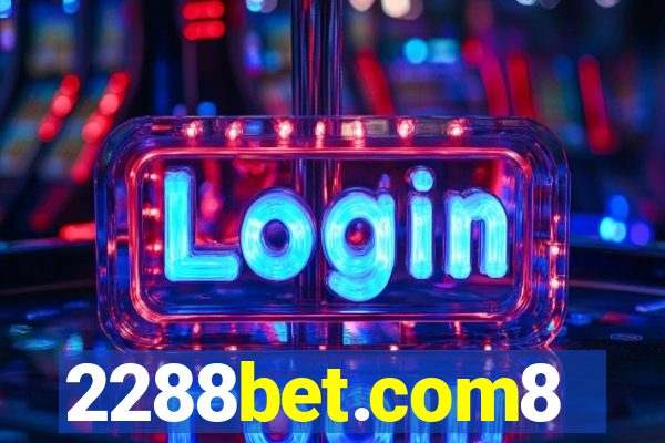 2288bet.com8