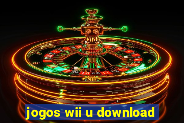 jogos wii u download