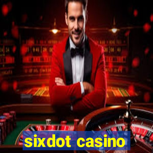 sixdot casino