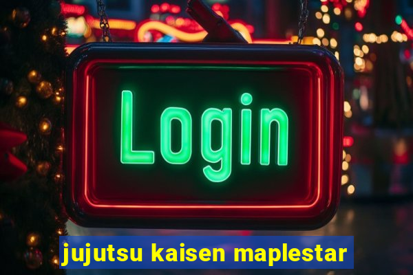 jujutsu kaisen maplestar