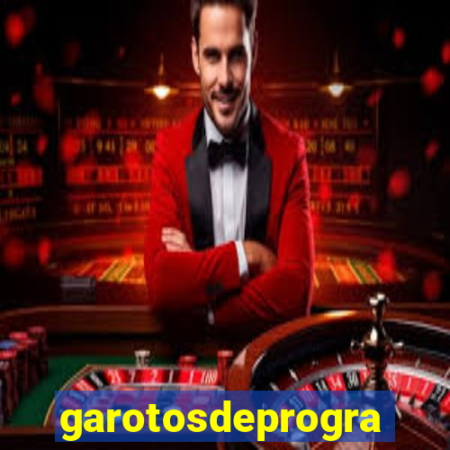 garotosdeprogramas