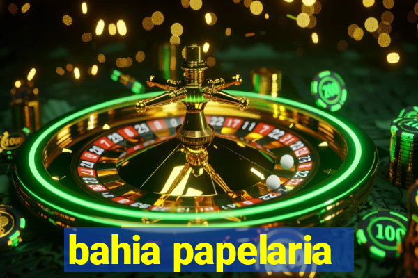 bahia papelaria