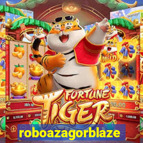 roboazagorblaze