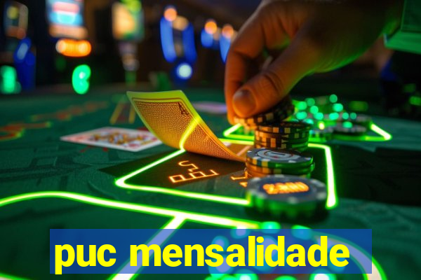 puc mensalidade