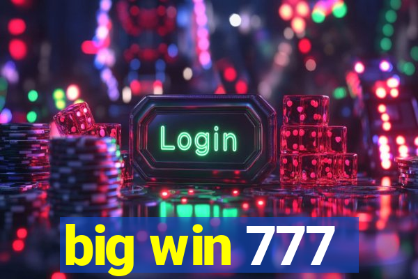 big win 777