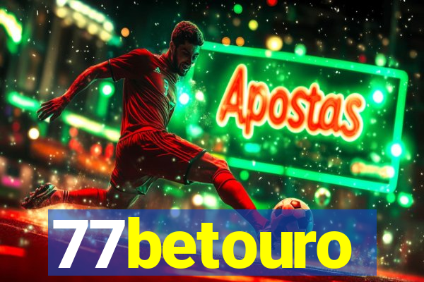 77betouro