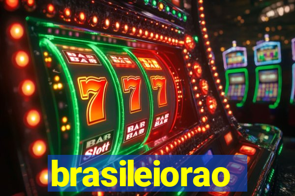 brasileiorao