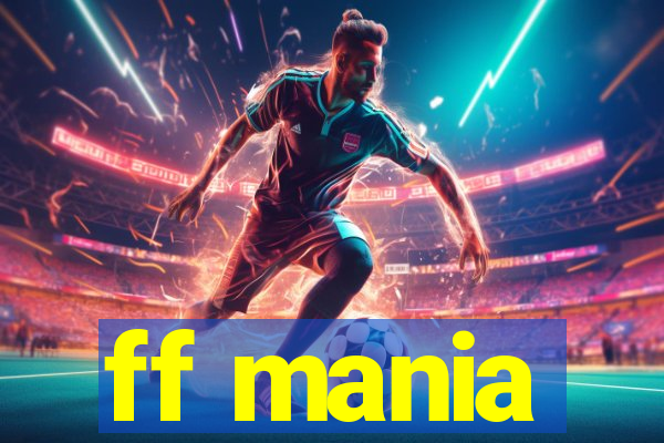 ff mania