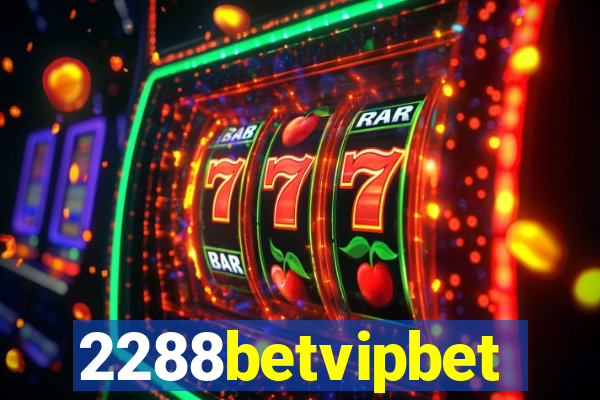 2288betvipbet