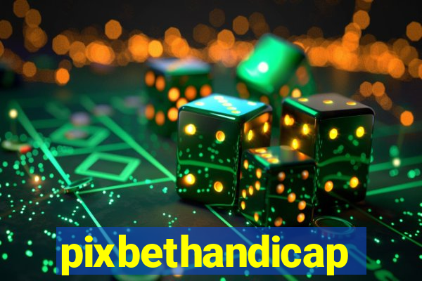 pixbethandicap