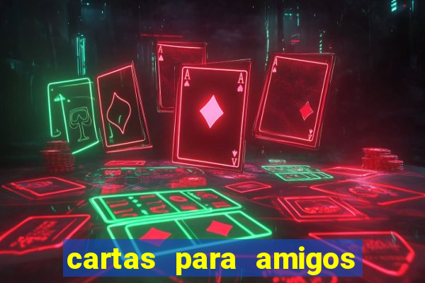 cartas para amigos do tlc