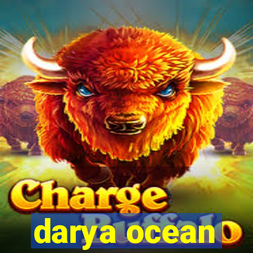 darya ocean