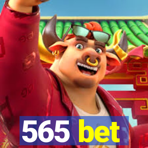 565 bet