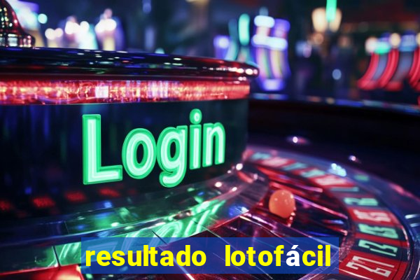 resultado lotofácil só matemática