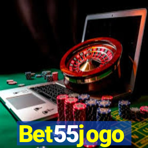 Bet55jogo