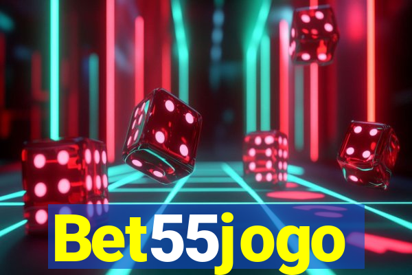 Bet55jogo
