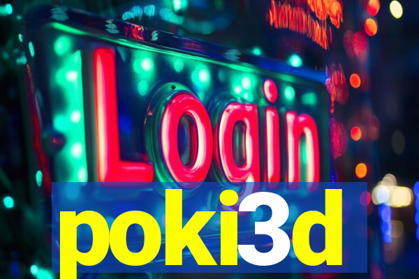 poki3d