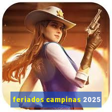 feriados campinas 2025