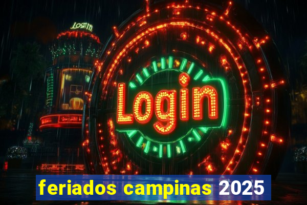 feriados campinas 2025