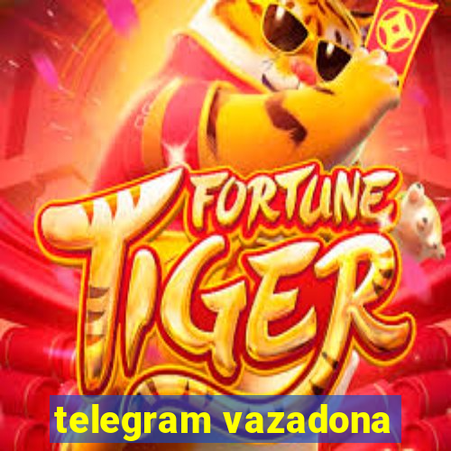 telegram vazadona